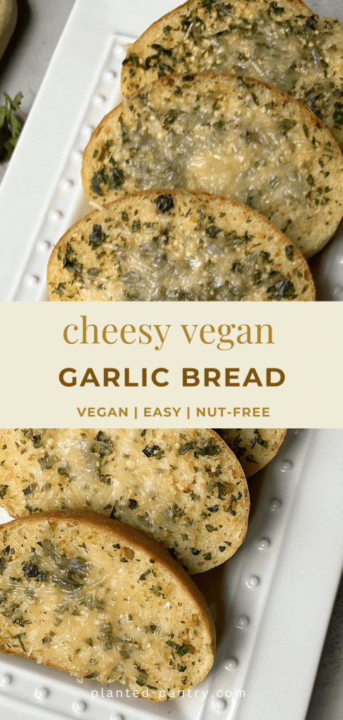 pin image for vegan cheesy garlic bread