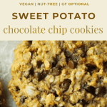 pin image for vegan sweet potato oatmeal chocolate chip cookies